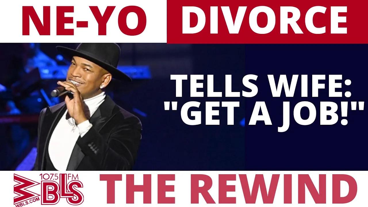 NE-YO DIVORCE: Tells Wife GET A JOB!, R.KELLY GUILTY, Wendy Williams Checks In To A Health Rehab