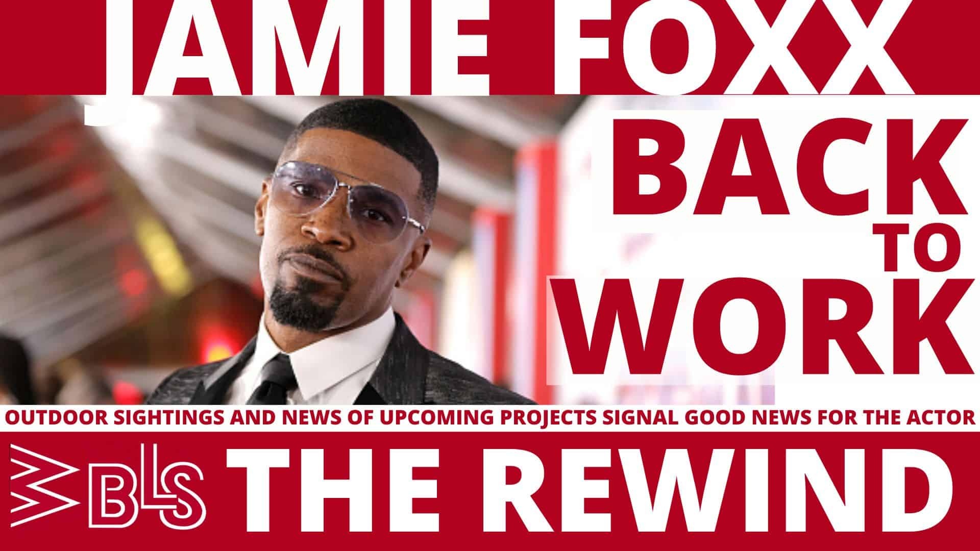 Jamie Foxx Spotted Outside & Back To Work, Jury Puts 'Respect' On Aretha Franklin's Will